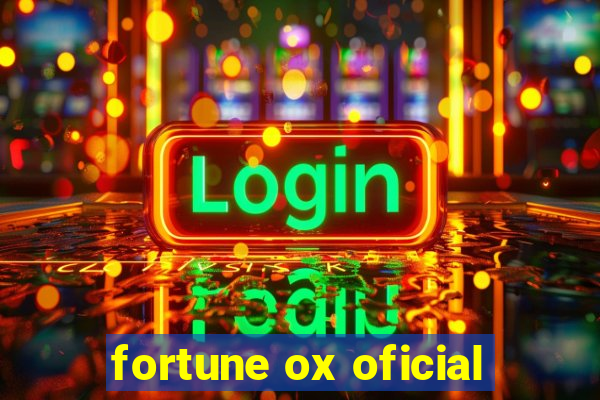 fortune ox oficial